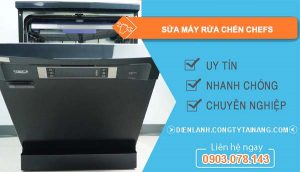 dịch vụ sửa máy rửa chén chefs