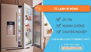 khắc phục tủ lạnh bị nóng