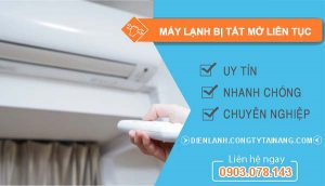 nguyên nhân máy lạnh bị tắt mở liên tục