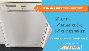 sửa máy rửa chén hoover