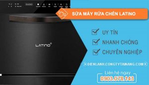 sửa máy rửa chén latino