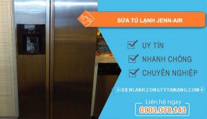 sửa tủ lạnh jenn air