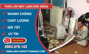 Tháo Lắp Máy Lạnh Đắk Nông