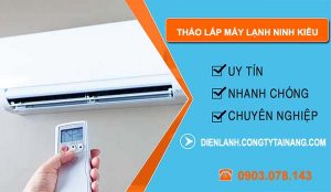 tháo lắp máy lạnh ninh kiều