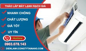 Tháo Lắp Máy Lạnh Rạch Giá