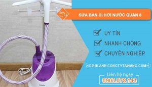 thợ sửa bàn ủi hơi nước quận 8