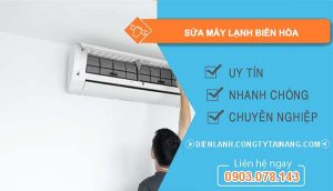dịch vụ sửa máy lạnh biên hoà