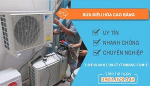 sửa điều hoà cao bằng