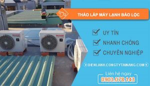 tháo lắp máy lạnh bảo lộc
