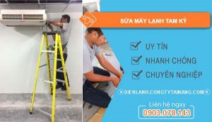 thợ sửa máy lạnh tam kỳ