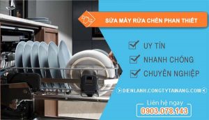 thợ sửa máy rửa chén phan thiệt