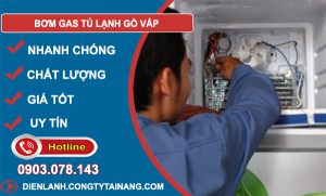 Bơm Gas Tủ Lạnh Gò Vấp