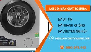 lỗi c26 máy giặt toshiba