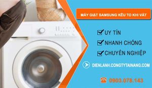 máy giặt samsung kêu to khi vắt