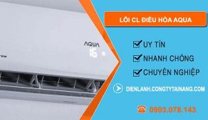 nguyên nhân lỗi cl điều hòa aqua
