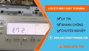 nguyên nhân lỗi e72 máy giặt toshiba
