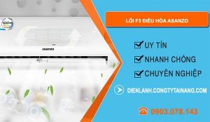 nguyên nhân lỗi f3 điều hòa asanzo
