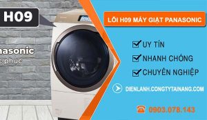 nguyên nhân lỗi h09 máy giặt panasonic