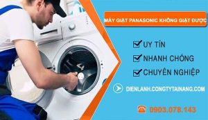 nguyên nhân máy giặt panasonic không giặt được