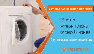 nguyên nhân máy giặt sanyo không cấp nước