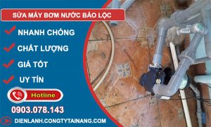 Sửa Máy Bơm Nước Bảo Lộc