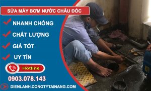 Sửa Máy Bơm Nước Châu Đốc