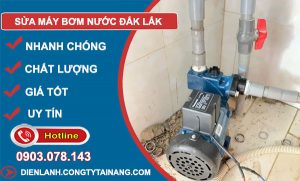 Sửa Máy Bơm Nước Đắk Lắk