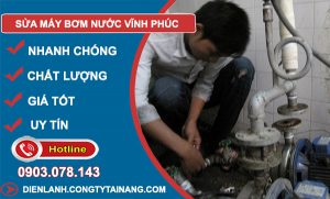 Sửa Máy Bơm Nước Tại Vĩnh Phúc