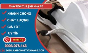 Thay Ron Tủ Lạnh Nhà Bè