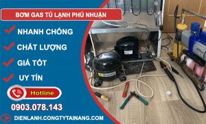 Thợ Bơm Gas Tủ Lạnh Phú Nhuận