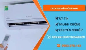 cách xài điều hòa Funiki hiệu quả