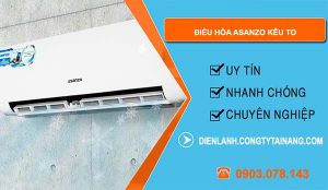 điều hòa asanzo kêu to