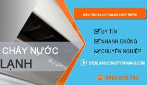 điều hòa eluctrolux chảy nước