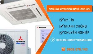 điều hòa mitsubishi mở không lên