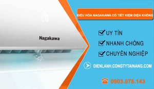 điều hòa nagakawa có tiết kiệm điện không