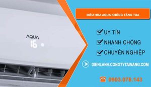 nguyên nhân điều hòa aqua không tăng tua