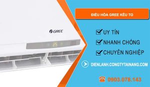 nguyên nhân điều hòa gree kêu to