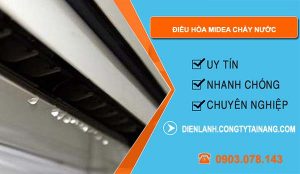 nguyên nhân điều hòa midea chảy nước