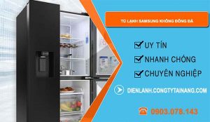 nguyên nhân tủ lạnh samsung không đông đá