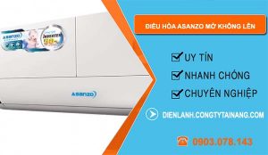 sửa điều hòa asanzo mở không lên