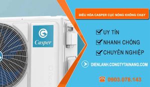 sửa điều hòa casper cục nóng không chạy