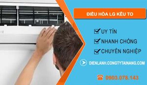 sửa điều hòa lg kêu to