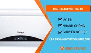 sửa điều hòa reetech kêu to