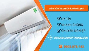 sửa điều hòa reetech không lạnh
