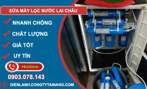 Sửa Máy Lọc Nước Lai Châu