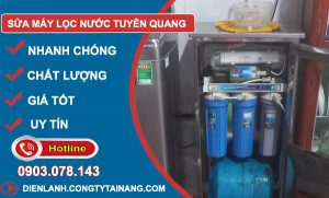 Sửa Máy Lọc Nước Tại Tuyên Quang