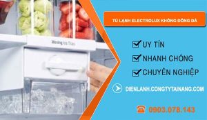 sửa tủ lạnh electrolux không đông đá