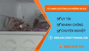 sửa tủ lạnh electrolux không xả đá