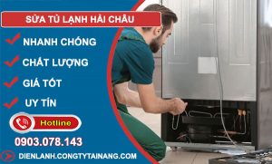 Sửa Tủ Lạnh Hải Châu