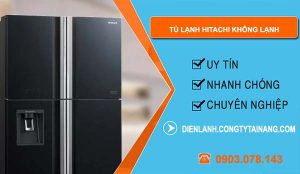 sửa tủ lạnh hitachi không lạnh